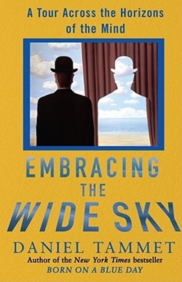 Cover Art for 9781416569695, Embracing the Wide Sky by Daniel Tammet