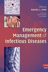 Cover Art for 9780521871761, Emergency Management of Infectious Diseases by Rachel L. Chin