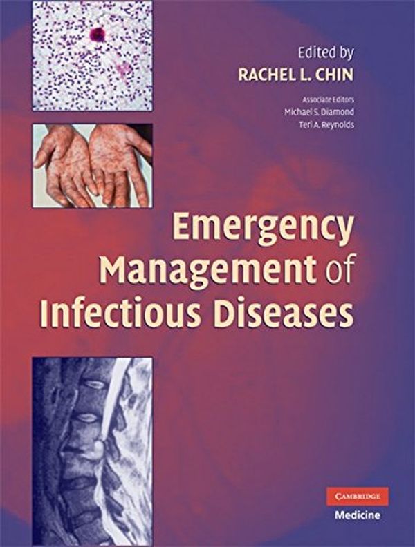 Cover Art for 9780521871761, Emergency Management of Infectious Diseases by Rachel L. Chin