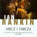 Cover Art for 9788376599069, Miecz i tarcza by Ian Rankin, Dagmara Łata