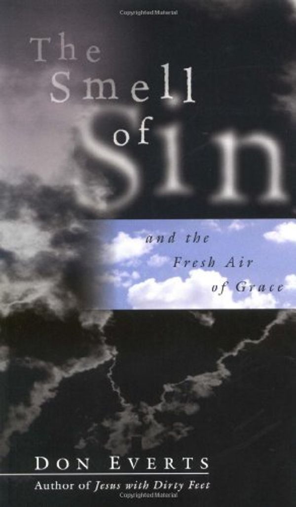 Cover Art for 9780830823895, The Smell of Sin by Don Everts