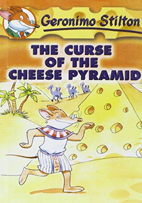 Cover Art for 9781439587522, The Curse of the Cheese Pyramid by Geronimo Stilton