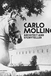 Cover Art for 9783038601333, Carlo Mollino: Architect and Storyteller by Napoleone Ferrari, Michelangelo Sabatino