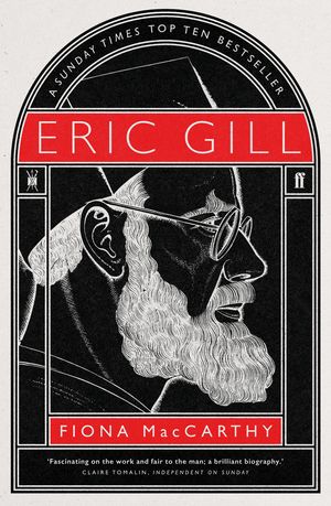 Cover Art for 9780571358755, Eric Gill by Fiona MacCarthy