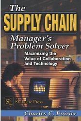 Cover Art for 9781574443356, The Supply Chain Manager's Problem-solver by Poirier, Charles C.