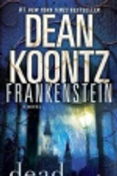 Cover Art for 9781299102743, Frankenstein: Dead and Alive by Dean Koontz