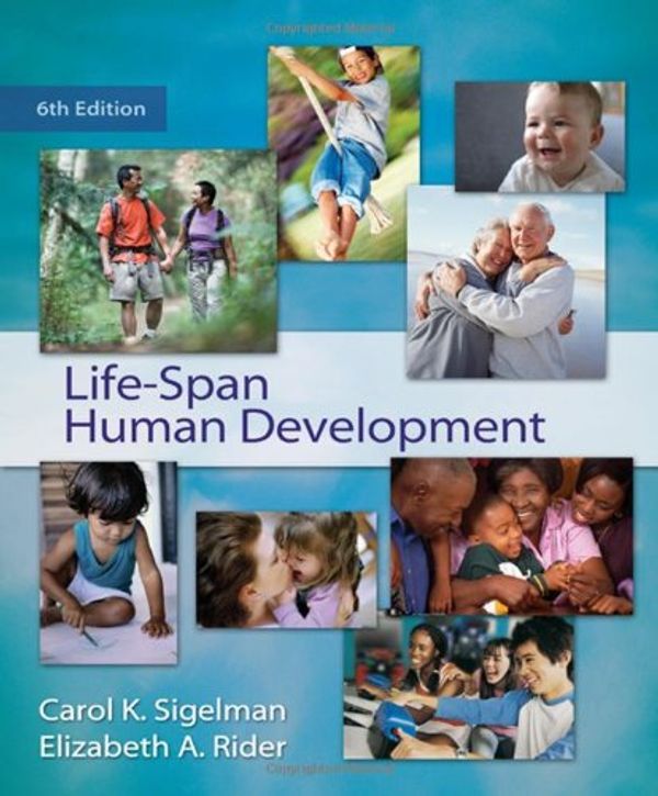 Cover Art for 9780534553500, Life-Span Human Development, 4th by Carol K. Sigelman, David Shaffer, Elizabeth Rider