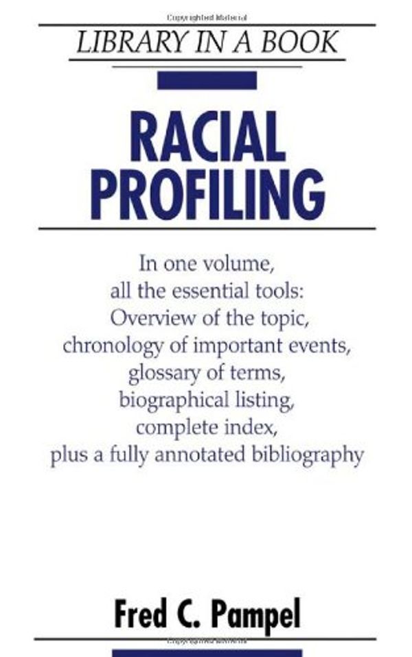 Cover Art for 9780816055920, Racial Profiling (Library in a Book) by Fred C. Pampel