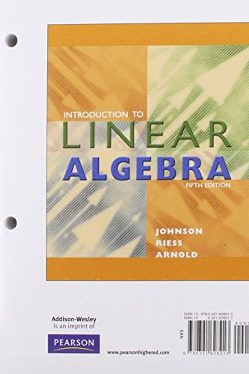 Cover Art for 9780321628213, Introduction to Linear Algebra by Johnson, Lee W., Riess, R. Dean, Arnold, Jimmy T.