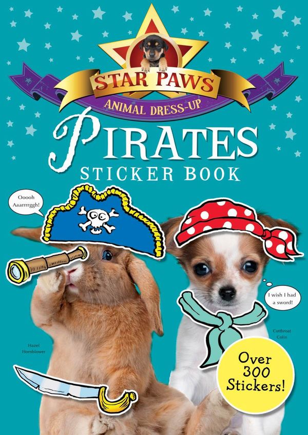 Cover Art for 9781447233145, Star Paws: Pirates by Macmillan Children's Books