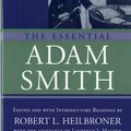 Cover Art for 9780393955309, The Essential Adam Smith by Adam Smith, Robert L. Heilbroner, Laurence J. Malone