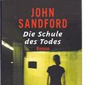 Cover Art for 9783442551828, Die Schule Des Todes by John Sandford, John Camp