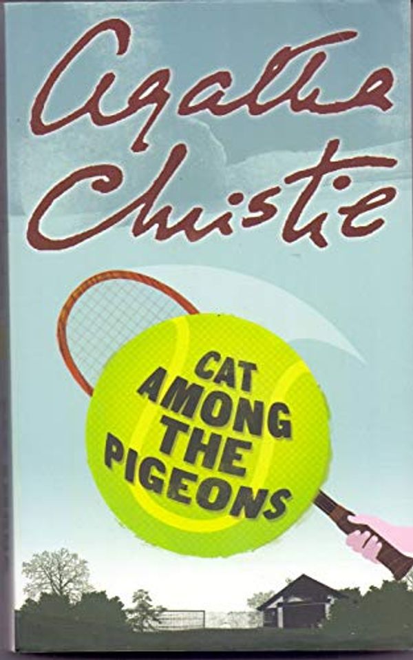 Cover Art for 9780007299744, Agatha Christie: Cat Among Pigeons by Agatha Christie