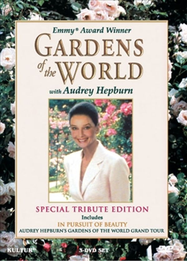 Cover Art for 0032031412491, Gardens of the World with Audrey Hepburn (Special Tribute Edition) by 