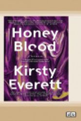 Cover Art for 9780369344618, Honey Blood by Kirsty Everett