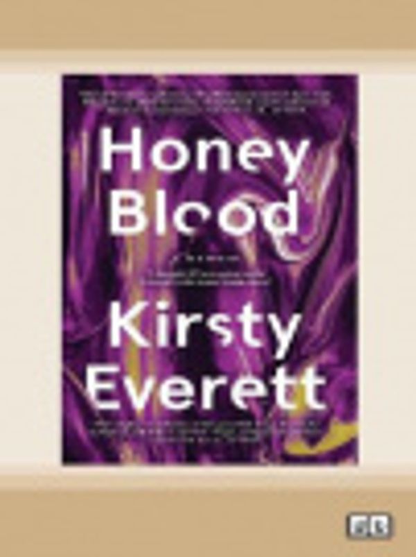 Cover Art for 9780369344618, Honey Blood by Kirsty Everett