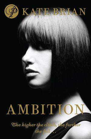 Cover Art for 9781471104848, Ambition by Kate Brian