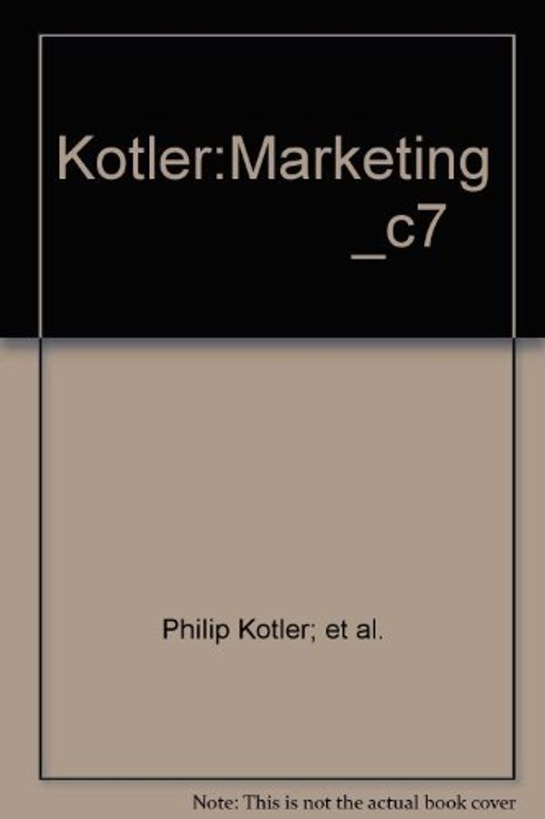 Cover Art for 9780733975776, Kotler:Marketing                _c7 by Philip Kotler; et al.