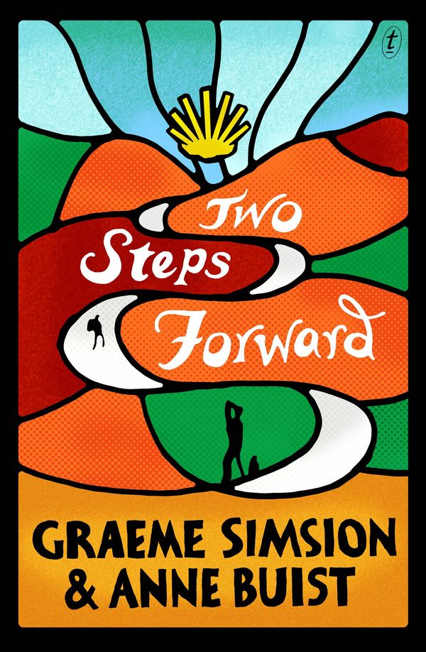 Cover Art for 9781925410976, Two Steps Forward by Graeme Simsion, Anne Buist