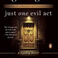 Cover Art for 9780451467843, Just One Evil Act by Elizabeth George