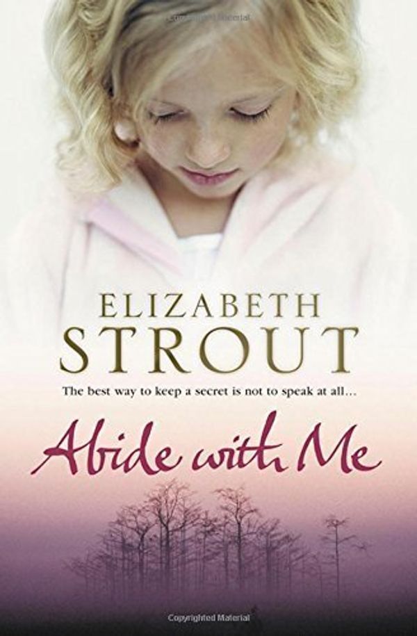 Cover Art for B017PO1Y5I, Abide with Me by Elizabeth Strout (2007-06-04) by 