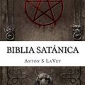 Cover Art for 9781517321031, Biblia Satánica by Anton LaVey
