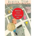 Cover Art for B00GX2H5BQ, [(When You Reach Me)] [Author: Rebecca Stead] published on (February, 2011) by Rebecca Stead