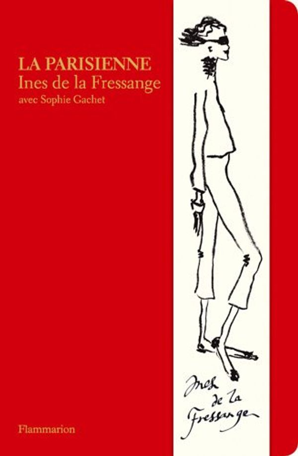 Cover Art for 9782081244498, La Parisienne Ines De La Fress     FL by Ines De La Fressange