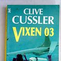 Cover Art for 9788401466083, Vixen 03 by Clive Cussler