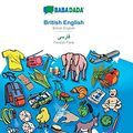 Cover Art for 9783960360865, Babadada, British English - Persian Farsi (in Arabic Script), Visual Dictionary - Visual Dictionary (in Arabic Script) by Babadada GmbH