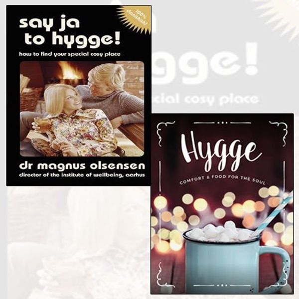 Cover Art for 9789123533480, Say Ja to Hygge! A parody [Hardcover] and Hygge Comfort & Food For The Soul 2 Books Bundle Collection - How to find your special cosy place by Dr. Magnus Olsensen