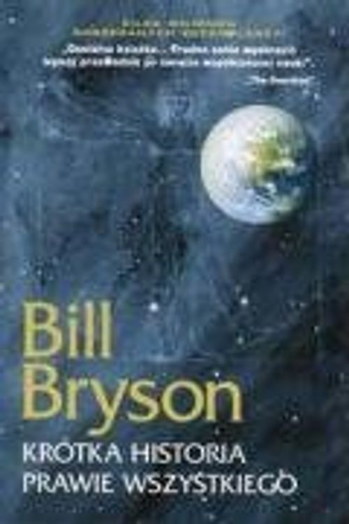 Cover Art for 9788372988881, Krotka Historia Prawie Wszystkiego by Bill Bryson