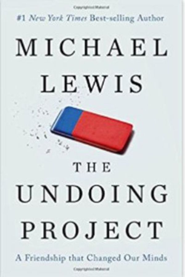 Cover Art for 9781432847609, The Undoing Project: A Friendship That Changed Our Minds by Michael Lewis