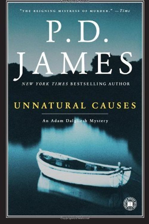 Cover Art for B010EUL2CU, Unnatural Causes (Adam Dagliesh Mystery Series #3) Paperback – August 2, 2001 by P.d. James