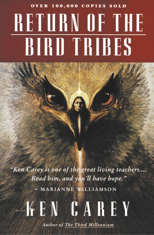 Cover Art for 9780062501882, Return of the Bird Tribes by Ken Carey