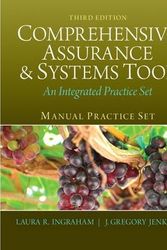Cover Art for 9780133252019, Comprehensive Assurance & Systems Tool, Manual Practice Set: An Integrated Practice Set by Ingraham, Laura R.Jenkins, J. Greg