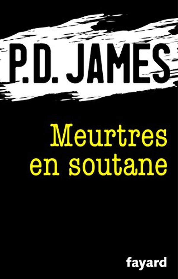 Cover Art for B01M702XZ8, Meurtres en soutane (Romanesque) (French Edition) by P.d. James