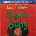 Cover Art for 9780754063285, Dustbin Baby by Jacqueline Wilson