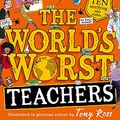 Cover Art for B07RX4RXK7, The World’s Worst Teachers by David Walliams