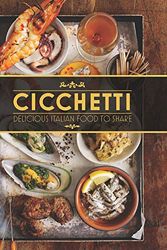 Cover Art for 9781937994150, Cicchetti by Lindy Wildsmith