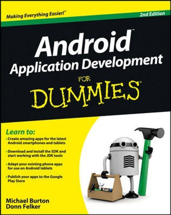 Cover Art for 9781118387108, Android Application Development For Dummies by Michael Burton, Donn Felker