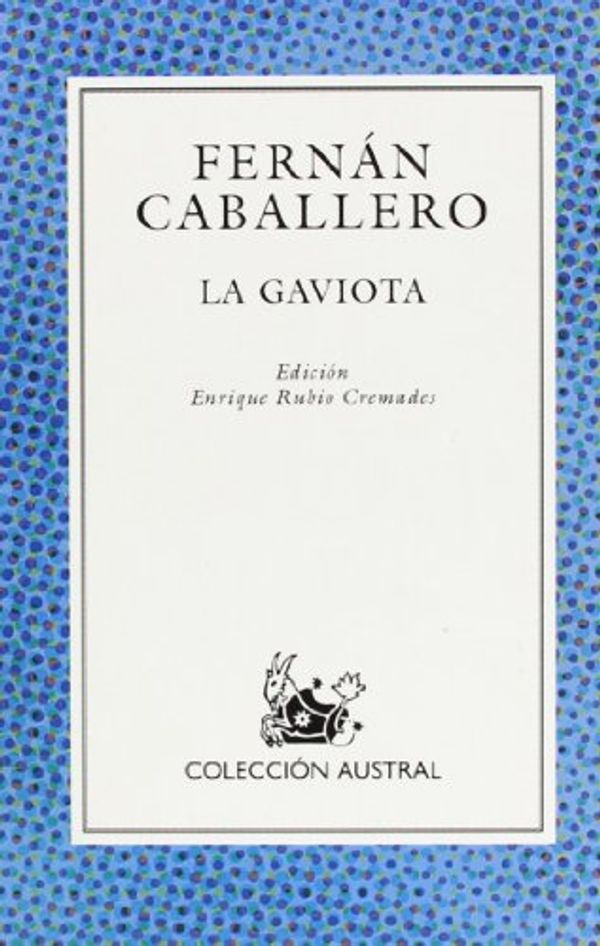 Cover Art for 9788423919727, La Gaviota by Fern?n Caballero