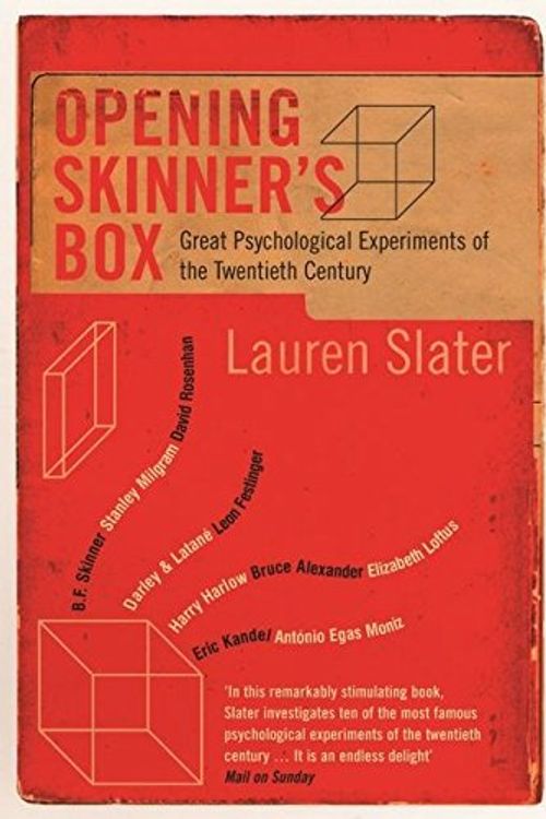 Cover Art for 8601234593362, Opening Skinner's Box: Great Psychological Experiments of the Twentieth Century by Lauren Slater