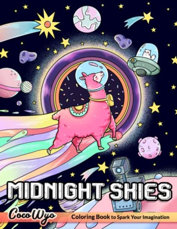 Cover Art for 9798811154265, Midnight Skies Coloring Book: A Coloring Book Featuring Cute Animals, Adorable Stuff... for Relaxation & Stress Relief by Coco Wyo