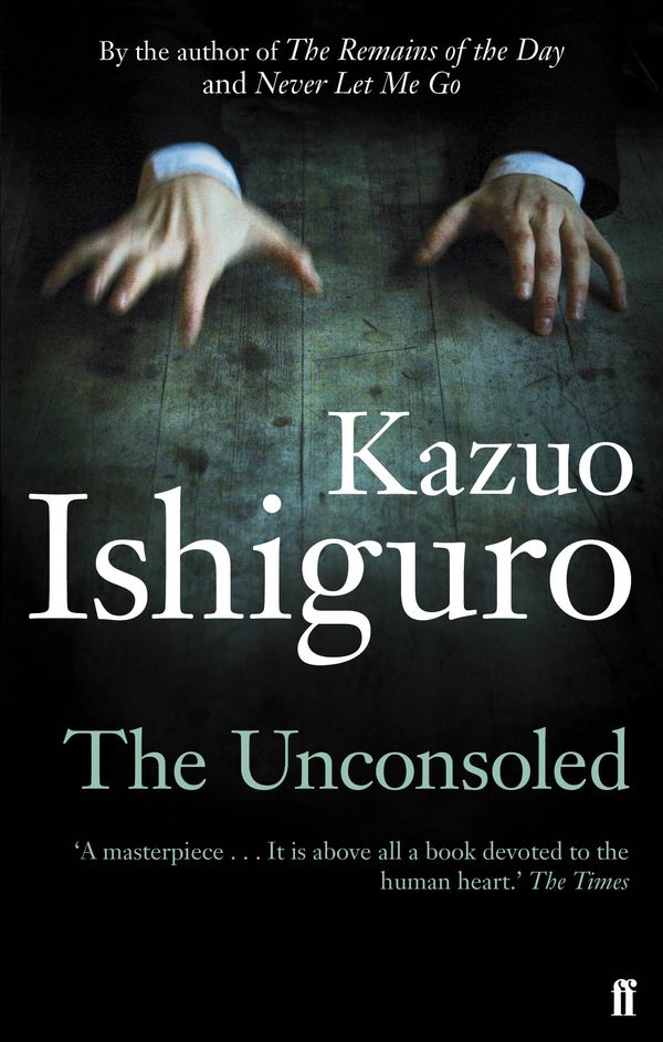 Cover Art for 9780571283897, The Unconsoled by Kazuo Ishiguro