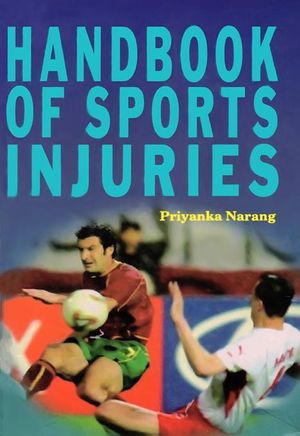 Cover Art for 9781618205650, Handbook of Sports Injuries by Priyanka Narang