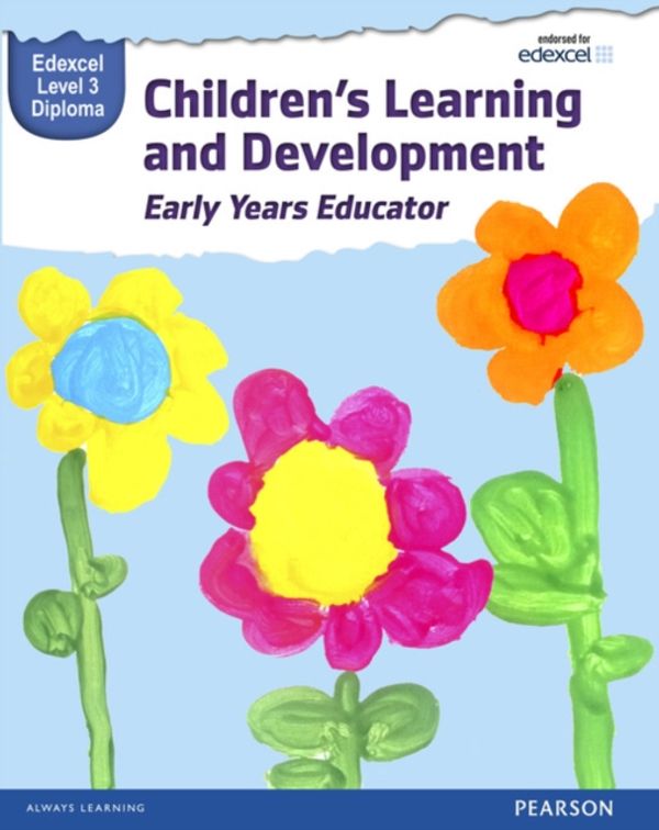 Cover Art for 9781447972440, Pearson Edexcel Level 3 Diploma in Children's Learning and Development (Early Years Educator) Candidate Handbook (WBL L3 Diploma Early Years Educator) by Kate Beith