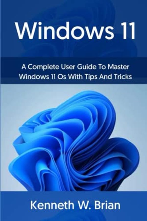 Windows 11: A Complete User Guide To Master Windows 11 OS With Tips And Tricks: Price Comparison 