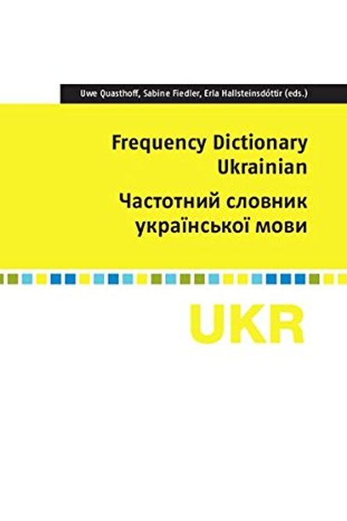 Cover Art for 9783960230083, Frequency Dictionary Ukrainian by Uwe Quasthoff, Sabine Fiedler, Erla Hallsteinsdóttir