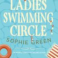 Cover Art for 9780751578249, The Shelly Bay Ladies Swimming Circle by Sophie Green